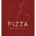 Pizza: Authentic, Rustic, Artisanal