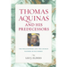 Thomas Aquinas and His Predecessors