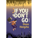 If You Don't Go: A Twisty Thriller of Lost Bitcoins and Buried Memories in Modern China