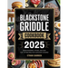 Blackstone Griddle Cookbook: Smash Burgers, Steaks, and Easy Flat Top Recipes for Outdoor Cooking