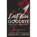 Last Kiss Goodbye: A Fated Love Psychic Suspense Romance