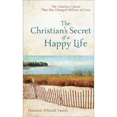 Christian's Secret of a Happy Life
