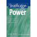 Stratification and Power