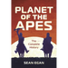 Planet of the Apes: The Complete History