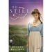 Be Still My Soul: The Cadence of Grace, Book 1