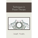 Techniques in Prayer Therapy