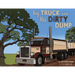 Big Truck and His Dirty Dump