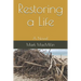 Restoring a Life