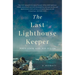 The Last Lighthouse Keeper: A Memoir