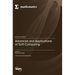 Advances and Applications of Soft Computing