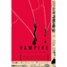 Vampire Taxonomy: Identifying and Interacting with the Modern-Day Bloodsucker