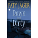 Down and Dirty