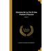 Histoire De La Vie Et Des Poésies D'horace; Volume 1