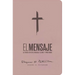 Biblia El Mensaje (Sentipiel, Soft Pink): La Biblia En Un Lenguaje Claro Y Profundo