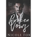 Broken Vows: A Dark Mafia Romance