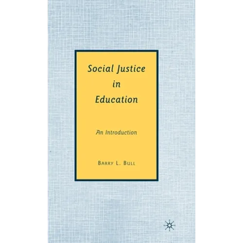 Social Justice in Education: An Introduction