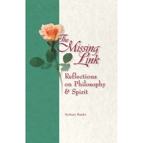 The Missing Link: Reflections on Philosophy and Spirit