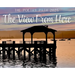 The View From Here - The Poetry Path 2025