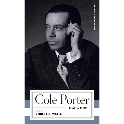 Cole Porter: Selected Lyrics