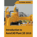 Introduction to AutoCAD Plant 3D 2019