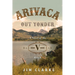 Arivaca Out Yonder: A Novel of the Bar-V-Bar Ranch