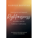 Ontological and Imputed Righteousness in Luther and the Lutheran Confessions: Development of the Reformational Doctrine of Justification