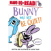Bunny Will Not Be Quiet!: Ready-To-Read Level 1