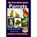 My First Book about Parrots - Amazing Animal Books - Children's Picture Books