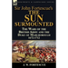 Sir John Fortescue's 'The Sun Surmounted': The Wars of the British Army and the Duke of Marlborough 1672-1712