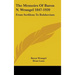 The Memoirs Of Baron N. Wrangel 1847-1920: From Serfdom To Bolshevism