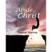 Abide In Christ: Large Print