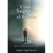 Como Superar el Pasado