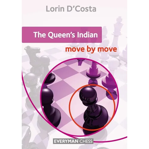 Queen's Indian: Move by Move