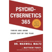 Psycho-Cybernetics 365: Thrive and Grow Every Day of the Year