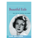 Beautiful Exile: The Life of Martha Gellhorn
