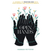 Open Hands: A Journey to Trusting the Lord with Your Desires and Disappointments