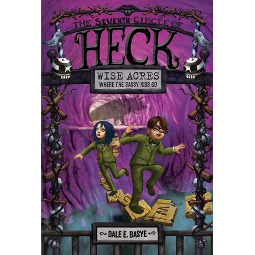 Wise Acres: The Seventh Circle of Heck