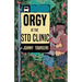 Orgy at the STD Clinic