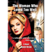 The Woman Who Loved Too Well