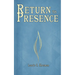 Return to Presence