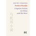 Perfect Worlds: Utopian Fiction in China and the West