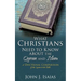 What Christians Need to Know about the Quran and Islam