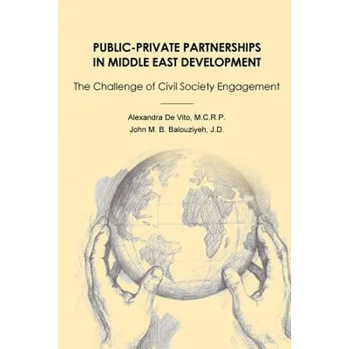 Public-Private Partnerships in Middle East Development: The Challenge of Civil Society Engagement