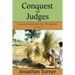 Conquest and Judges: Lessons From the Old Testament