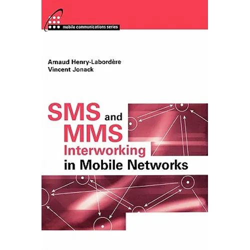 SMS and Mms Interworking in Mobile Netw