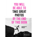 You Will Be Able to Take Great Photos by the End of This Book