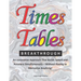 Times Tables Breakthrough: An Innovative Approach That Builds Speed and Accuracy Simultaneously-Without Having to Memorize Anything!