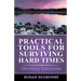 Practical Tools for Surviving Hard Times: Tips from Survivors