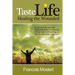 TASTE LIFE Healing the Wounded: In all our sin, lies and brokenness the Lord Jesus Christ is at work setting us free by His Grace and Love
