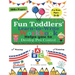 Fun Toddlers Learn to Write Workbook: Helps you to Develop Pen Control. Learn to trace Lines, Letters, Numbers, and much more!